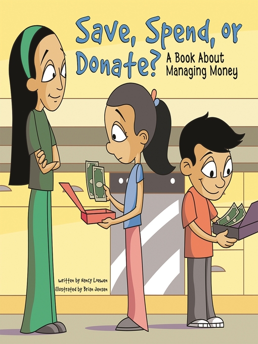 Title details for Save, Spend, or Donate? by Nancy Loewen - Available